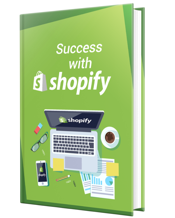 Success With Shopify Ebook -Unlock The Secrets